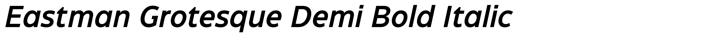 Eastman Grotesque Demi Bold Italic